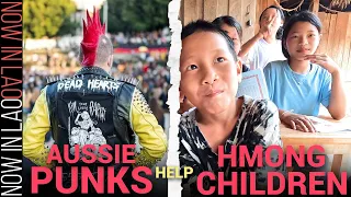 HMONG Man & His Students Helped by Aussie PUNKS | Now in Lao