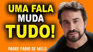 FALAS CAPAZES DE MUDAR O DESTINO -  BELA REFLEXÃO -  PE FABIO DE Melo