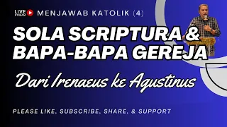 VV-66) Sola Scriptura Bidat? | Menjawab Katolik (4)