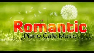 Romantic Piano: Những  Tình Khúc Nước Ngoài Bất Hủ - Nhạc Không Lời Êm Dịu Cực Hay Cho Quán Cafe