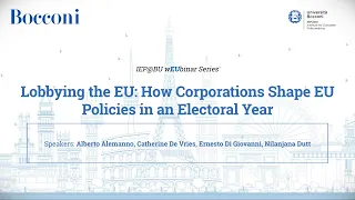 Lobbying the EU: How Corporations Shape EU Policies in an Electoral Year​