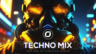 TECHNO MIX 2023 💣 Remixes Of Popular Songs 💣 Only Techno Bangers