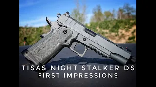 Tisas Night Stalker DS First Impressions