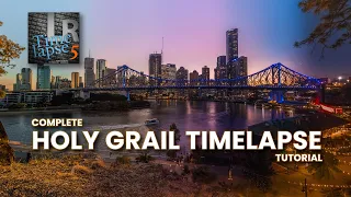 Complete Holy Grail Timelapse tutorial (using LRTimelapse)