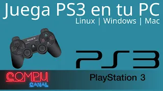 Juega PS3 en tu PC! (Fácil)