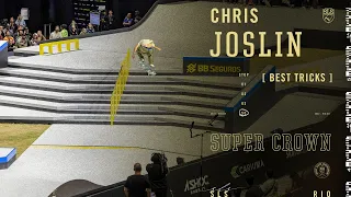Chris Joslin SLS Super Crown 2022 - Best Tricks