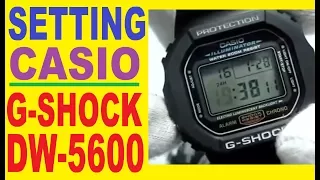 Setting G-Shock DW-5600E manual for use