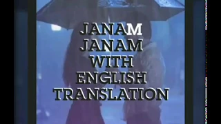 Janam janam with English translation