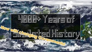 Simulating Histories: 4000+ Years Timelapse on a Cold but Humid Fantasy World