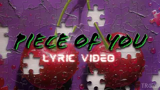 Piece of You - TROY (Official Lyric Video)
