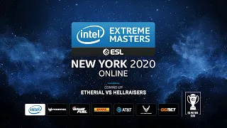 LIVE: Ethereal vs Hellraisers - IEM New York 2020 - Group B - CIS