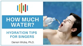 How Much Water Should Singers Drink? 🎤Vocal Health Tips for Singers 🎤