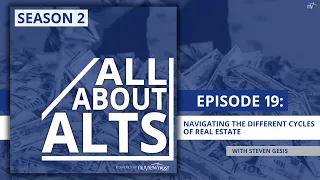 S2 Episode 19: Navigating The Different Cycles of Real Estate