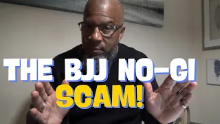 NO-GI BRAZILIAN JIU-JITSU IS A SCAM!  WHAT IS BEHIND THE BELT SYSTEM? IS BO NICKAL NEXT?