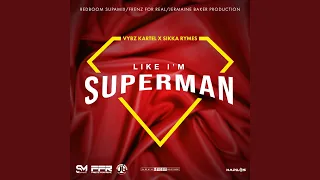 Like I'm Superman (Radio Edit)