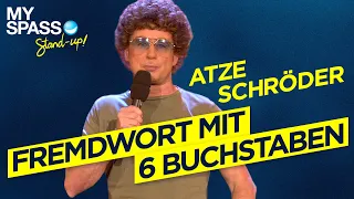 Fremdwort mit 6 Buchstaben | Atze Schröder