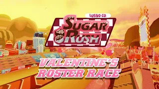 Sugar Rush - 💕 [VALENTINES ROSTER RACE] 💘