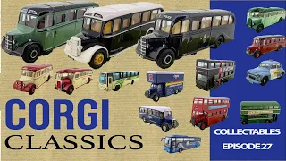 Collectables Episode 27  - Diecast Corgi Classics toys 🚌🚗