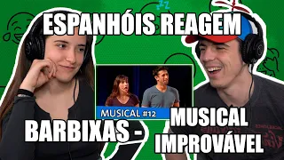 ESPANHÓIS REAGEM A BARBIXAS (PIJAMA LISTRADO - MUSICAL #12)