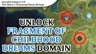 Unlock Fragment of Childhood Dreams Domain & Underwater Teleport Waypoint | Genshin Impact 3.0