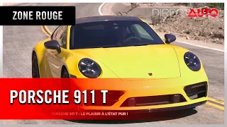 Essai – Porsche 911 T : Le plaisir à l’état pur !