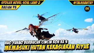 Huo Yuhao Berburu Cincin Roh Ke 4 Di Hutan Kekaisaran Matahari Bulan 🔥 - SOUL LAND 2 DONGHUA 93