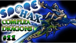 Complex DRAGONS #11 | Spore HAX!