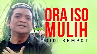 Didi Kempot - Ora Iso Mulih | Dangdut (Official Music Video)