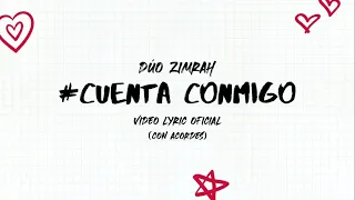 Dúo Zimrah - Cuenta Conmigo (Video Lyric Oficial)