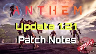 Anthem | Update 1.21 Patch Notes | Bug Fixes