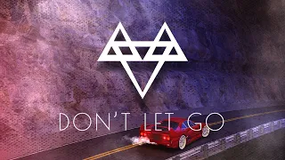 NEFFEX - Don't Let Go 🤝 [Copyright-Free] No.157