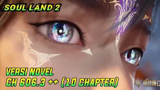 SOUL LAND 2 EPISODE 266 VERSI NOVEL