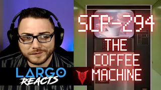 SCP-294 The Coffee Machine - Largo Reacts