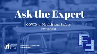 Ask The Expert - COVID-19 Health and Safety Protocols