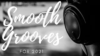 Smooth Grooves 2021
