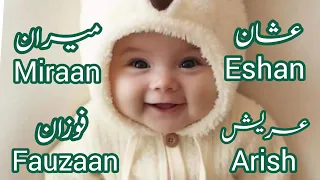 Latest Muslim baby boy names 2024 /Modern baby boy names 2024 /Muslim arabic boy names with meaning