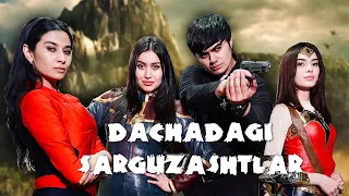 DACHADAGI SARGUZASHTLAR