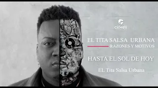 Hasta El Sol De Hoy - El Tita Salsa Urbana