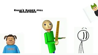 ПЕРСОНАЖИ СВОДЯТЬ МЕНЯ С УМА!!!!💢😡 Baldi's basics full Remastered