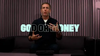 GOD OR MONEY | Dr John Andrews