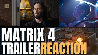 THE MATRIX RESURRECTIONS | TRAILER REACTION | WMK Reacts (Matrix 4)