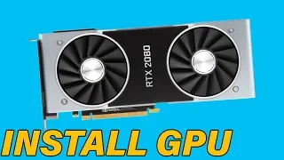 How to Install A GPU Right   - Hardware Basics