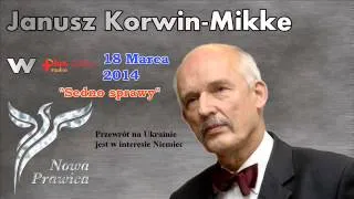 Janusz Korwin-Mikke w audycji "Sedno sprawy" radiu Plus 18 marca 2014