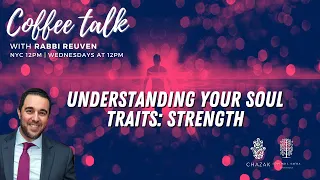 Understanding your Soul Traits: Strength
