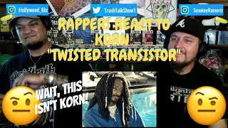 Rappers React To Korn "Twisted Transistor"!!!