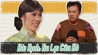 Hài Kịch "RU LẠI CÂU HÒ" Hài Kịch Hay Nhất Hoài Linh, Chí Tài, Hữu Lộc - Hài Kịch PBN 78