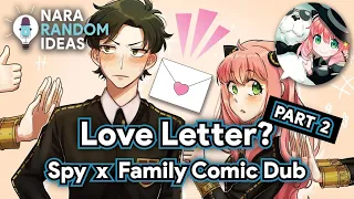 Love Letter? Part 2 [Funny Spy x Family Comic Dub] [Anya] [Becky] [Damian] [Emile] [Ewen] [Bond]