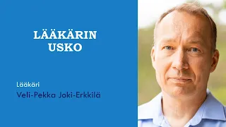 Lääkärin usko - Veli-Pekka Joki-Erkkilä