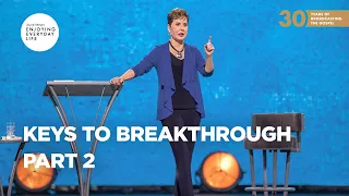 Keys to Breakthrough - Part 2 | Joyce Meyer | Enjoying Everyday Life Teaching