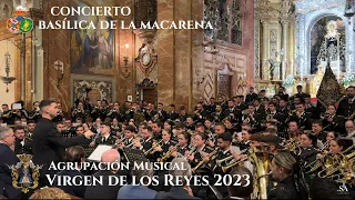 [4K] AM. Virgen de los Reyes - Concierto Basílica de la Macarena 2023 (Completo) Sevilla